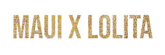 Maui X Lolita