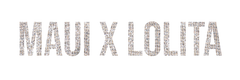 Maui X Lolita